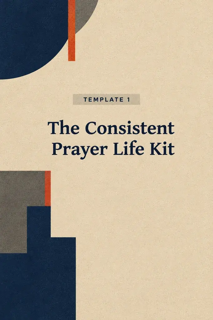 The Consistent Prayer Life Kit